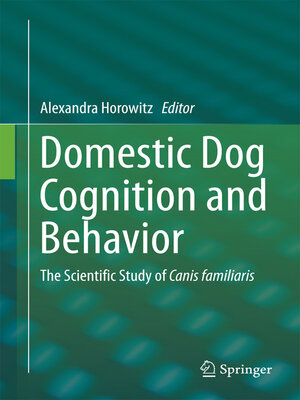 cover image of Domestic Dog Cognition and Behavior